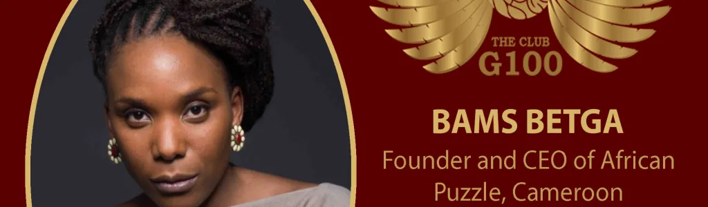 Bams BETGA_ G100 Mission Million ALL WEF nomination as 'Country Chair Cameroon / Startup ecosystem'