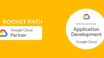 Rocket Path Earns Google Cloud Application Development Specialization